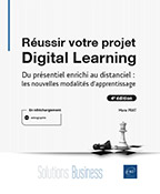 Extrait - Réussir votre projet Digital Learning Du présentiel enrichi au distanciel : les nouvelles modalités d'apprentissage  (4e édition)