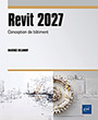 Revit 2027 Conception de bâtiment