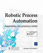 Extrait - Robotic Process Automation Automatisez vos processus métier