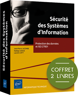 Sécurité des Systèmes d'Information - Coffret de 2 livres : Protection des données et ISO 27001