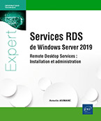 Services RDS de Windows Server 2019 Remote Desktop Services : Installation et administration