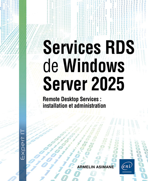 Services RDS de Windows Server 2025 - Remote Desktop Services : installation et administration