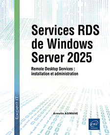Extrait - Services RDS de Windows Server 2025 Remote Desktop Services : installation et administration