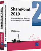 SharePoint 2019 Coffret de deux livres : Apprendre à utiliser SharePoint et mettre en place un intranet