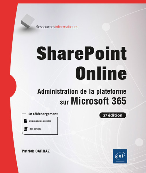 Extrait - SharePoint Online Administration de la plateforme sur Microsoft 365 (2e édition)