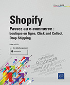 Shopify Passez au e-commerce : boutique en ligne, Click and Collect, Drop Shipping