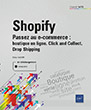 Shopify Passez au e-commerce : boutique en ligne, Click and Collect, Drop Shipping