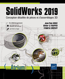 SolidWorks 2019 - Conception détaillée de pièces et d'assemblages 3D
