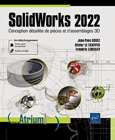 Extrait - SolidWorks 2022 Conception détaillée de pièces et d'assemblages 3D