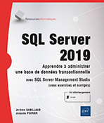 Extrait - SQL Server 2019 Apprendre à administrer une base de données transactionnelle avec SQL Server Management Studio