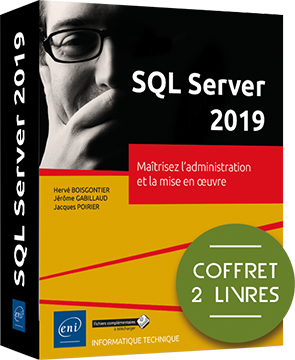 SQL Server 2019 - Coffret de 2 livres : Maîtrisez l'administration et la mise en oeuvre