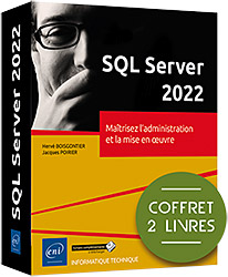 SQL Server 2022 - Coffret de 2 livres : Maîtrisez l