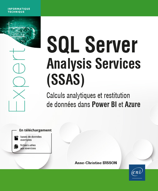 SQL Server Analysis Services (SSAS) - Calculs analytiques et restitution de données dans Power BI et Azure - Version en ligne
