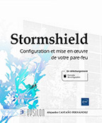 Extrait - Stormshield Configuration et mise en oeuvre de votre pare-feu