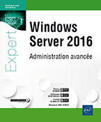 Extrait - Windows Server 2016 Administration avancée