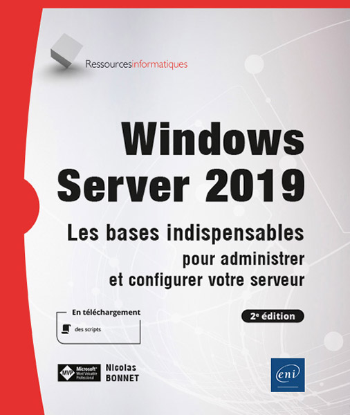 Extrait - Windows Server 2019 Les bases indispensables pour administrer et configurer votre serveur (2e édition)