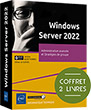 Windows Server 2022 Coffret de 2 livres : Administration avancée et Stratégies de groupe