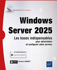 Extrait - Windows Server 2025 Les bases indispensables pour administrer et configurer votre serveur