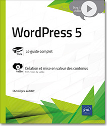 WordPress 5 - Complément vidéo : Création et mise en valeur des contenus - Version en ligne