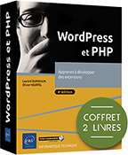 WordPress et PHP Coffret de 2 livres : Apprenez à développer des extensions (4e édition)