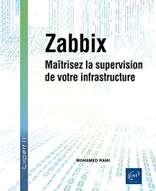 Zabbix - Maîtrisez la supervision de votre infrastructure