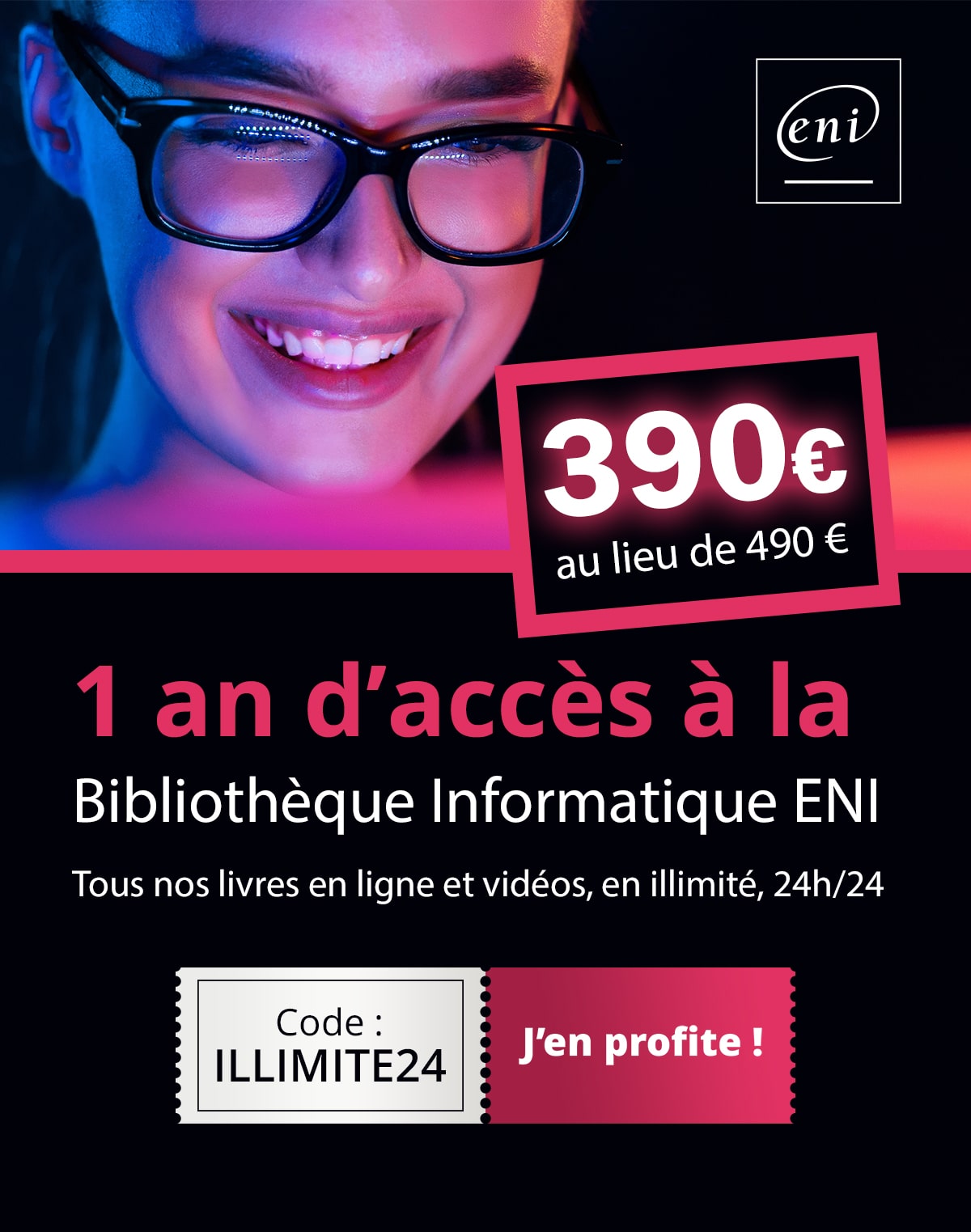 1 an d'accès à la Bibliothèque Numérique ENI, à 390€*