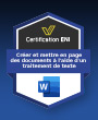 Coupon Certification Bureautique (avec e-surveillance) Créer et mettre en page des documents à l'aide d'un traitement de texte : Word 2013