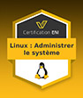 Coupon Certification IT (avec e-surveillance) Linux - Administrer le système