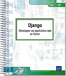 Django - Développez vos applications web en Python (fonctionnalités essentielles et bonnes pratiques) - Version en ligne