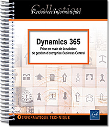 Dynamics 365 - Prise en main de la solution de gestion d'entreprise Business Central - Version en ligne