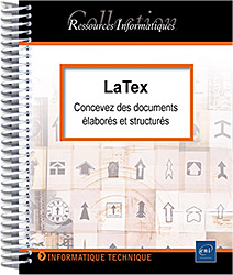 LaTeX - Concevez des documents élaborés et structurés - Version en ligne
