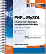 PHP et MySQL Entraînez-vous à développer une application collaborative - Version en ligne