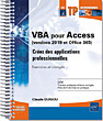 VBA pour Access (versions 2019 et Microsoft 365) Créez des applications professionnelles : Exercices et corrigés - Version en ligne