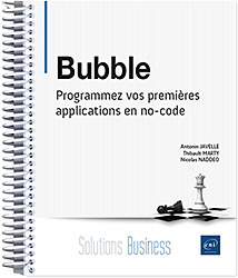 Bubble - Programmez vos premières applications en no-code