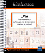 Java Les fondamentaux du langage (avec exercices pratiques et corrigés)