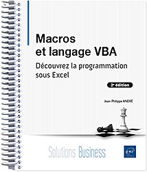 Macros et langage VBA  - Découvrez la programmation sous Excel (2e édition)