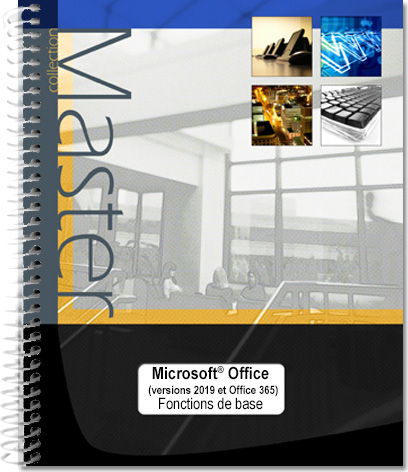 Microsoft® Office (versions 2019 et Office 365) : Word, Excel, PowerPoint, Outlook - Fonctions de base