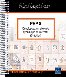 PHP 8 - Développez un site web dynamique et interactif (2e édition)