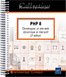 PHP 8 Développez un site web dynamique et interactif (2e édition)