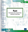 Rust Développez des programmes robustes et sécurisés