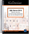 SQL Server 2019 Apprendre à administrer une base de données transactionnelle avec SQL Server Management Studio