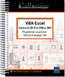 VBA Excel (versions 2019 et Office 365) Programmer sous Excel : Macros et langage VBA