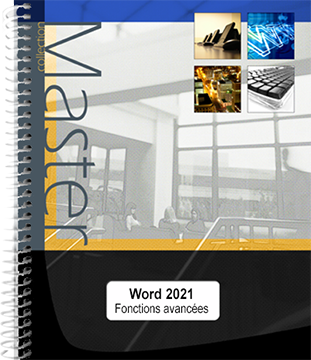 Word 2021 - Maîtrisez les fonctions avancées du traitement de texte de Microsoft®